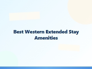 Best Western Extended Stay Amenities