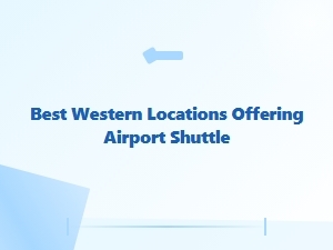 Best Western Hotels with Airport Shuttle Service